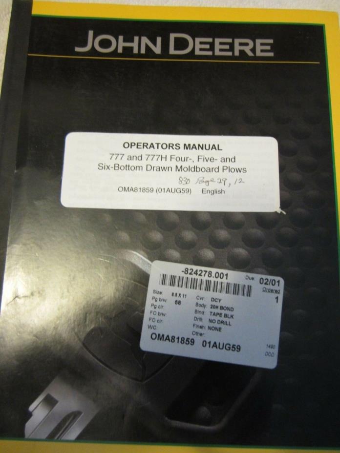 John Deere Operators Manual 777 and 777H Four Five and Six Bottom Drawn Moldboar
