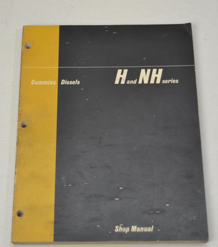 Cummins Diesels  H and NH Series Shop Manual