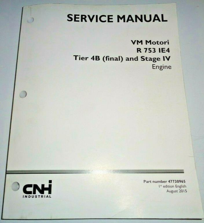New Holland Case VM Motori R 753 IE4 Tier 4B Stage IV Engine Service Manual 8/15