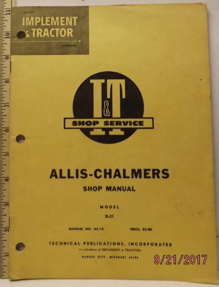 ALLIS CHALMERS D-21 TRACTOR I&T SERVICE SHOP MANUAL VERY GOOD