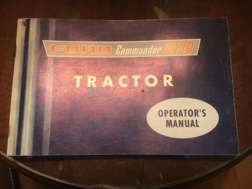 Ford Commander 6000 Owner Operator Manual SE 9257 4659