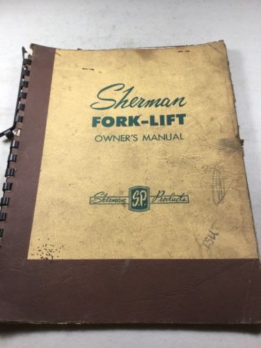 Sherman 71A10-RR Fork-Lift (Attachment For Ford Tractor) Owners Manual (C)1955