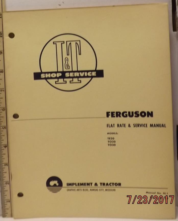 FERGUSON TE20 TO20 TO30 TRACTOR  I&T SERVICE SHOP & FLAT RATE MANUAL VG SOLID
