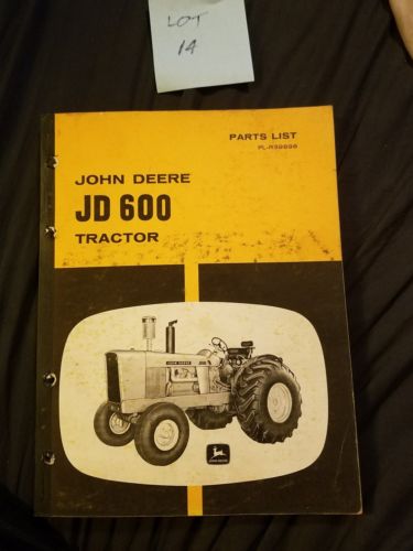 JOHN DEERE JD600 TRACTOR PARTS MANUAL BOOK CATALOG pl-r39898