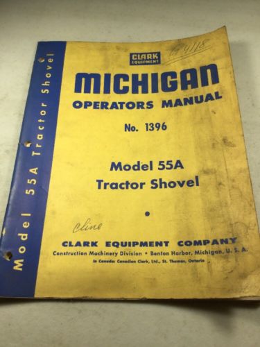 Clark-Michigan Model 55A Tractor Shovel Operators Manual