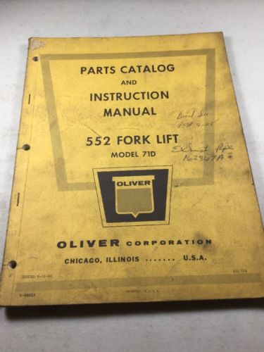 Oliver 552 Fork Lift Model 71D Instruction Manual & Parts Catalog