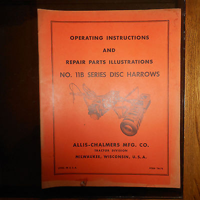 Allis-Chalmers operating & parts manual TM-76 #11B series disc harrows