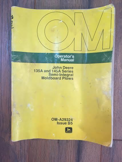 John Deere 135A & 145A Series Semi-Integral Moldboard Plows Operator's Manual