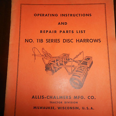 Allis-Chalmers operating & repair parts manual #11B series disc harrows TPL-223B