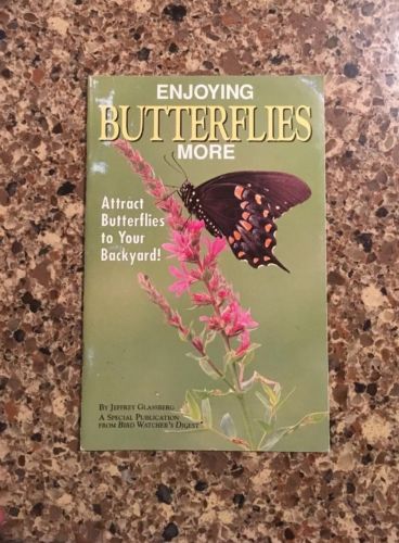 Enjoying Butterflies More ~ Backyard Paperback Book Booklet by Glassberg ~ New