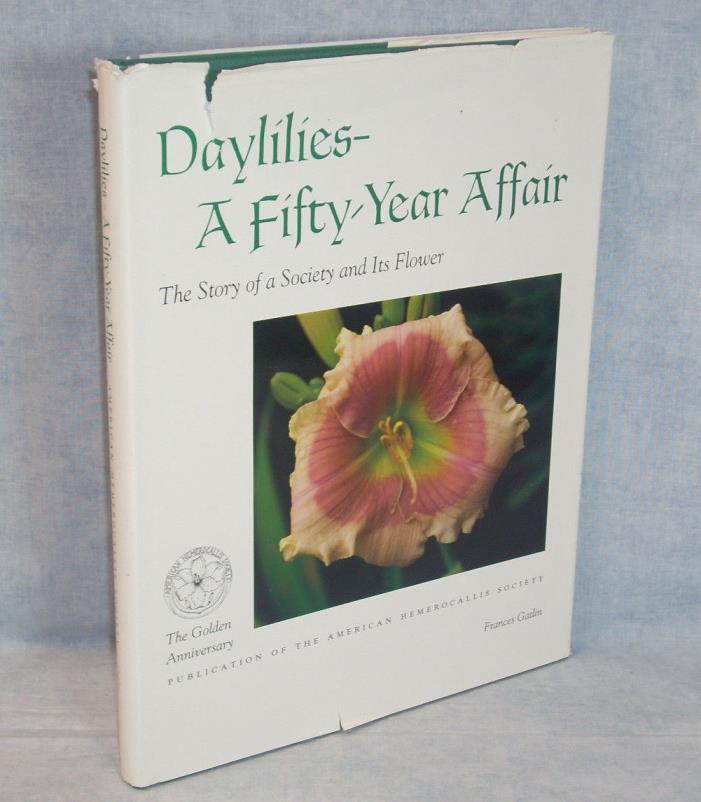 DAYLILIES History of American Hemerocallis Society Horticulture Daylily Botany