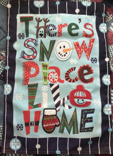 Garden Flag 12x18, There’s Snow Place Like Home