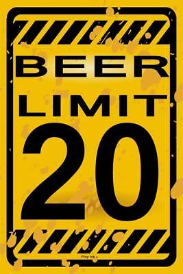 Beer Limit 20 Funny Novelty Metal Street Sign