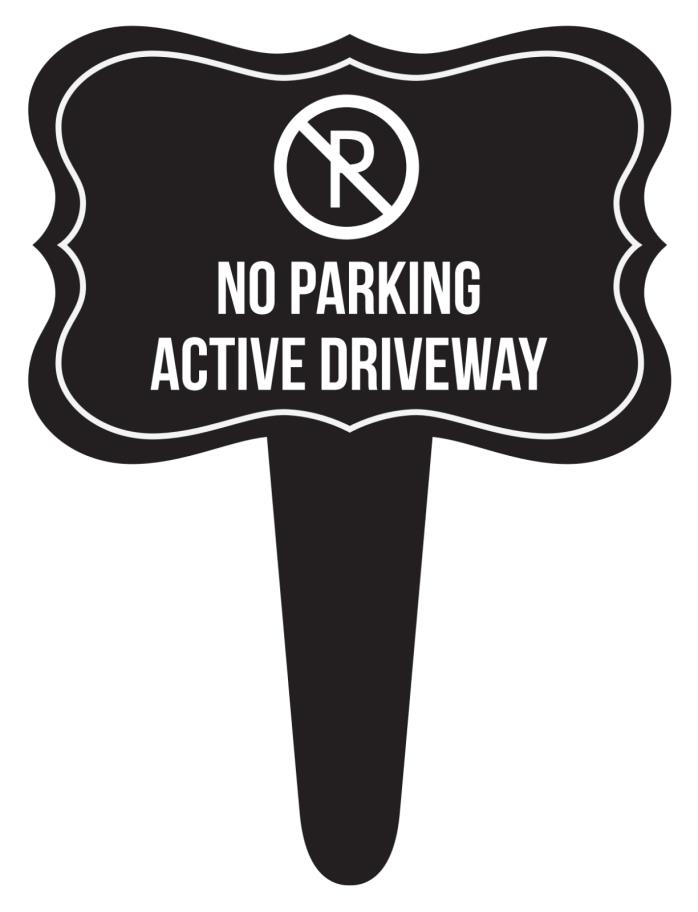 No Parking Active Driveway Home Yard Lawn Sign, Black, 12x16