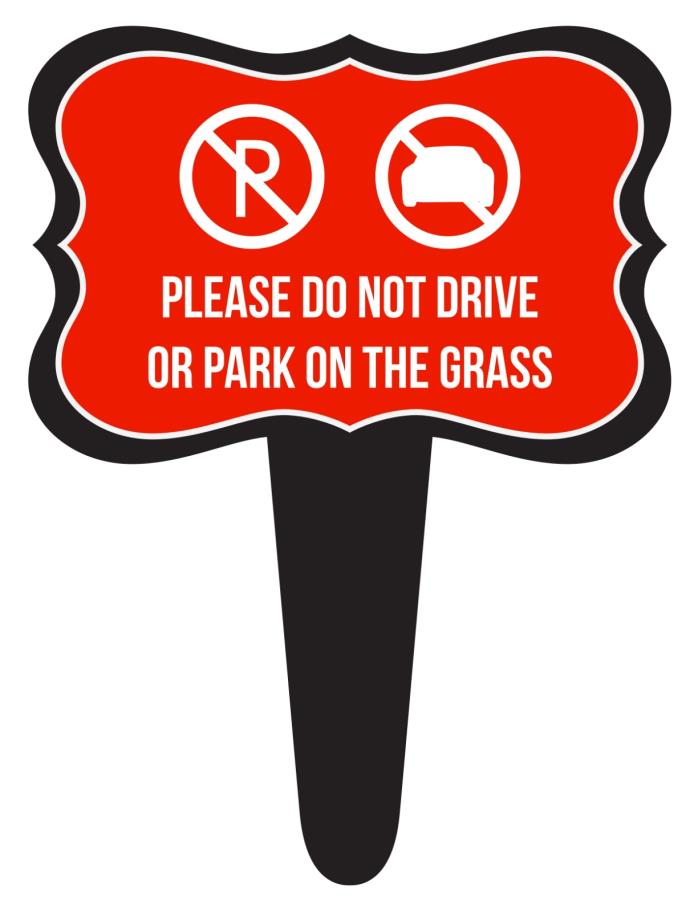 Please Do Not Drive or Park on The Grass Home Yard Lawn Sign, Red, 12x16