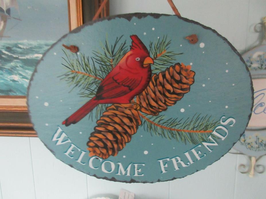 NEW WELCOME FRIENDS CARDINAL WINTER OVAL SLATE HANGING PLAQUE SIGN PINECONES
