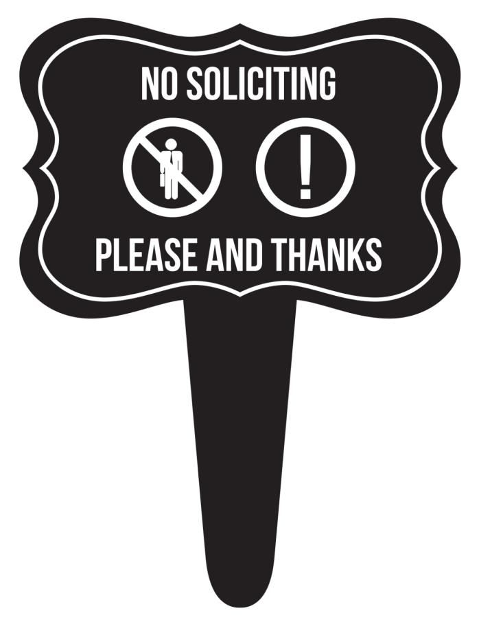 No Soliciting Please And Thanks Home Yard Lawn Sign, Black, 12x16