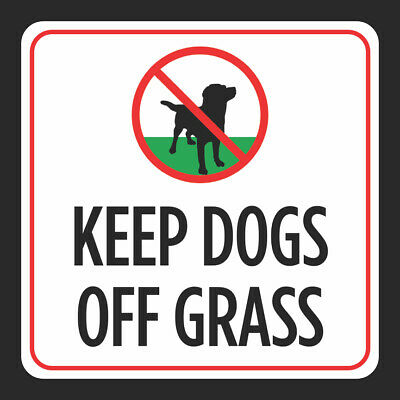 Keep Dogs Off Grass Print Dog Caution Outdoors BusinessPark Signs Metal, 12x12