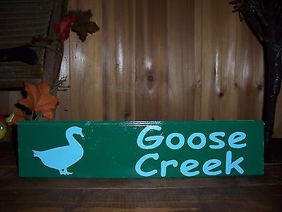 GOOSE CREEK PAINTED WOODEN SIGN FARM COUNTRY SOUTHERN BARN SMALL TOWN REDNECK