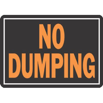 Office Storage Accessory 10x14 No Dumping Sign