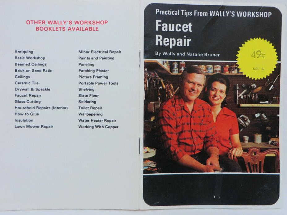INSTRUCTION BOOKLET PRACTICAL TIPS FROM WALLYS WORKSHOP FAUCET REPAIR CLEAN 1976