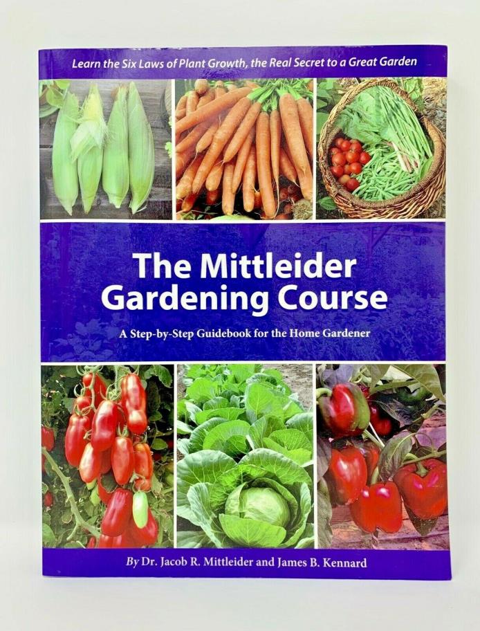 The Mittleider Gardening Course – In Full Color, 2017