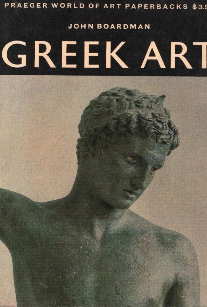 Greek Art by John Boardman color and black & white photography Praeger publisher