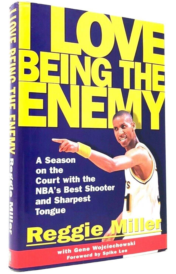 I Love Being the Enemy : NBA'S Best Shooter by Reggie Miller Indiana Pacers VG