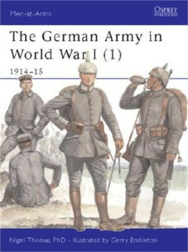 The German Army in World War I (1): 1914-15 (Paperback or Softback)