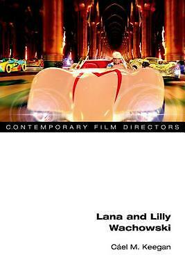 Lana and Lilly Wachowski by Cael M. Keegan Hardcover Book Free Shipping!