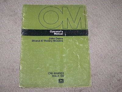 John Deere Used 39 & 47 Rotary Mowers Operators  Manual   B9