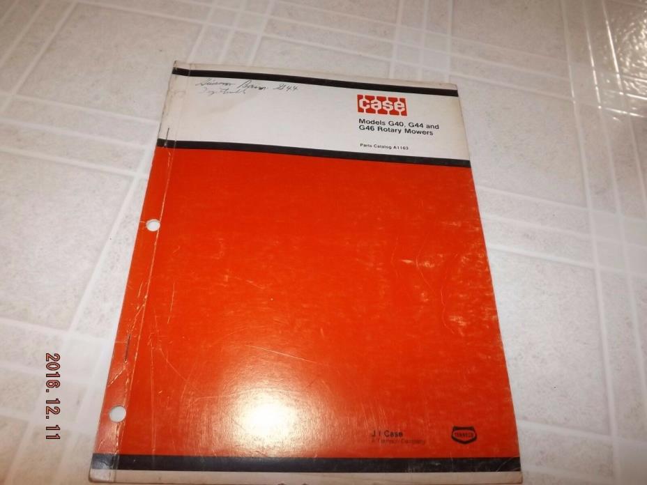 1975 Case G40 G44 G46 Rotary Mower Parts Catalog A1163
