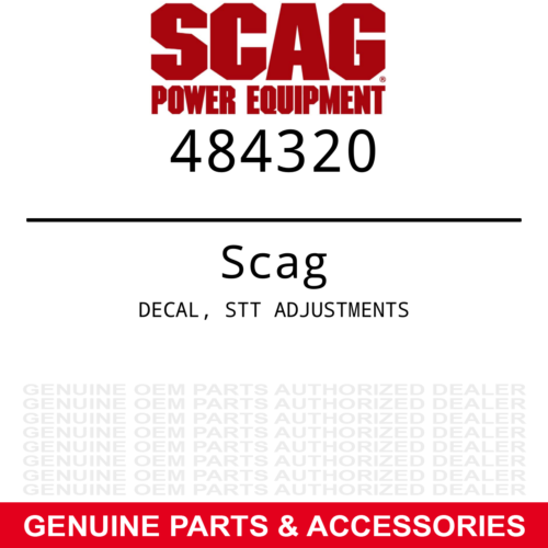 Genuine Scag DECAL STT ADJUSTMENTS Part# 484320