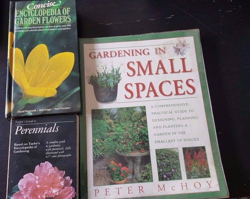 3 Gardening Books, Perennials, Small Spaces, Encyclopedia