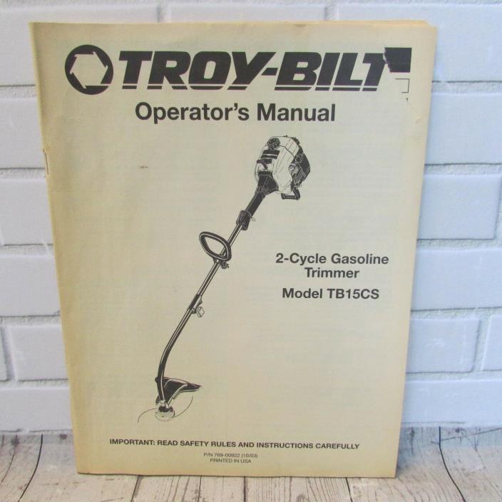 Troy-Bilt Owner's OPERATOR'S MANUAL 2-Cycle Gas String Trimmer Model TB15CS