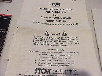 STOW Owner's Manual OPERATING AND PARTS LIST MASONRY SAW SME-14 SERIAL 866400