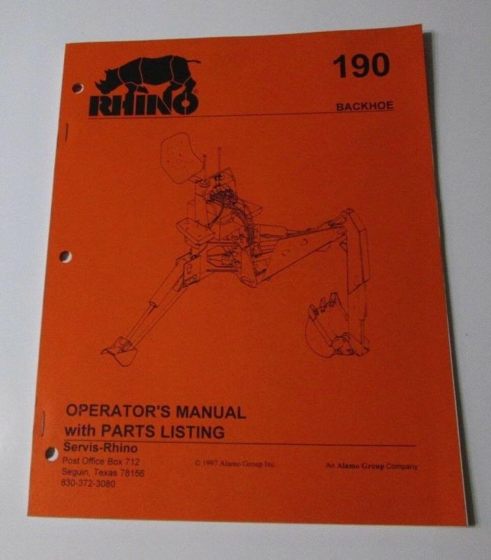 RHINO 190 BACKHOE EQUIPMENT Operators & illustrated parts manual
