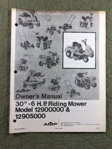 AMF 30” - 6 HP RIDING MOWER MODEL 12900000 & 12905000 P/N 60813