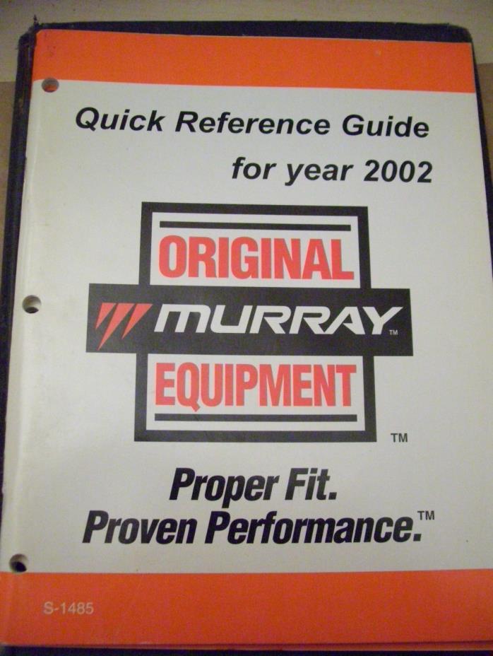 Murray, Original Equipment Quick Reference Guide (2002) Manual S-1485