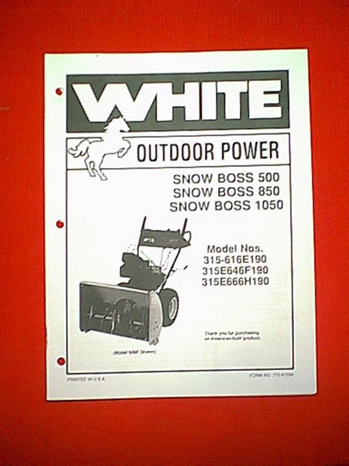 WHITE SNOW BOSS 500 850 1050 SNOWTHROWER SNOWBLOWER OWNER'S / PARTS MANUAL