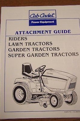 CUB CADET ATTACHMENT GUIDE RIDERS, LAWN, GARDEN & SUPER GARDEN TRACTORS R10/89