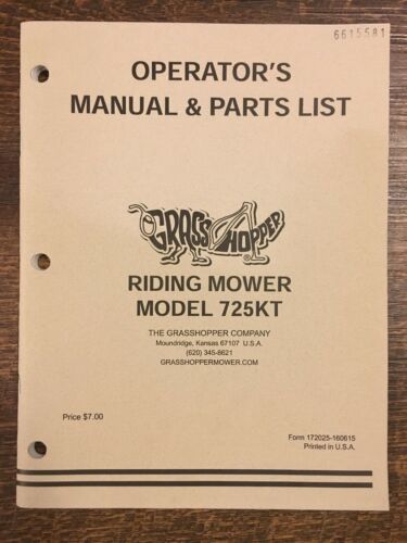 Grasshopper RIDING MOWER MODEL 725 KT Operator's Manual & Parts List