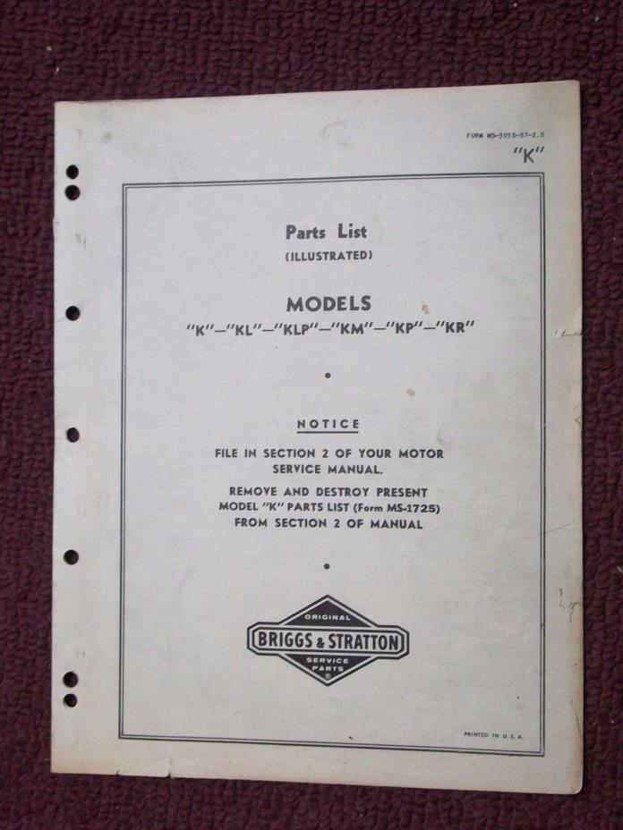Briggs & Stratton Illustrated parts list MODEL K KL KLP KM KP KR FORM MS-3035-87