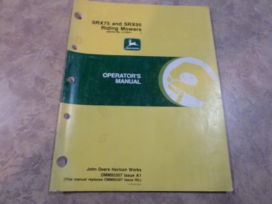 JOHN DEERE SRX75 AND SRX95 MOWERS USED OPERATOR'S MANUAL PART# OMM95307