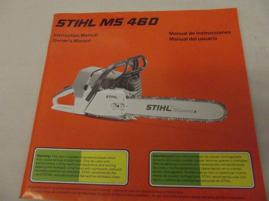 STIHL MS 460 Chain Saw Manual