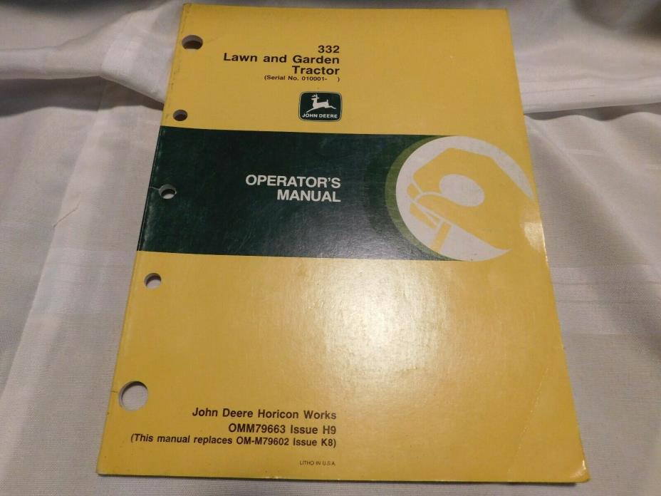 ORIGINAL JOHN DEERE 332 LAWN & GARDEN TRACTORS OPERATORS MANUAL OMM79663
