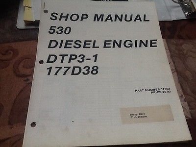 Shop Manual 530 Diesel Engine DTP3-1. 177D38.  1980