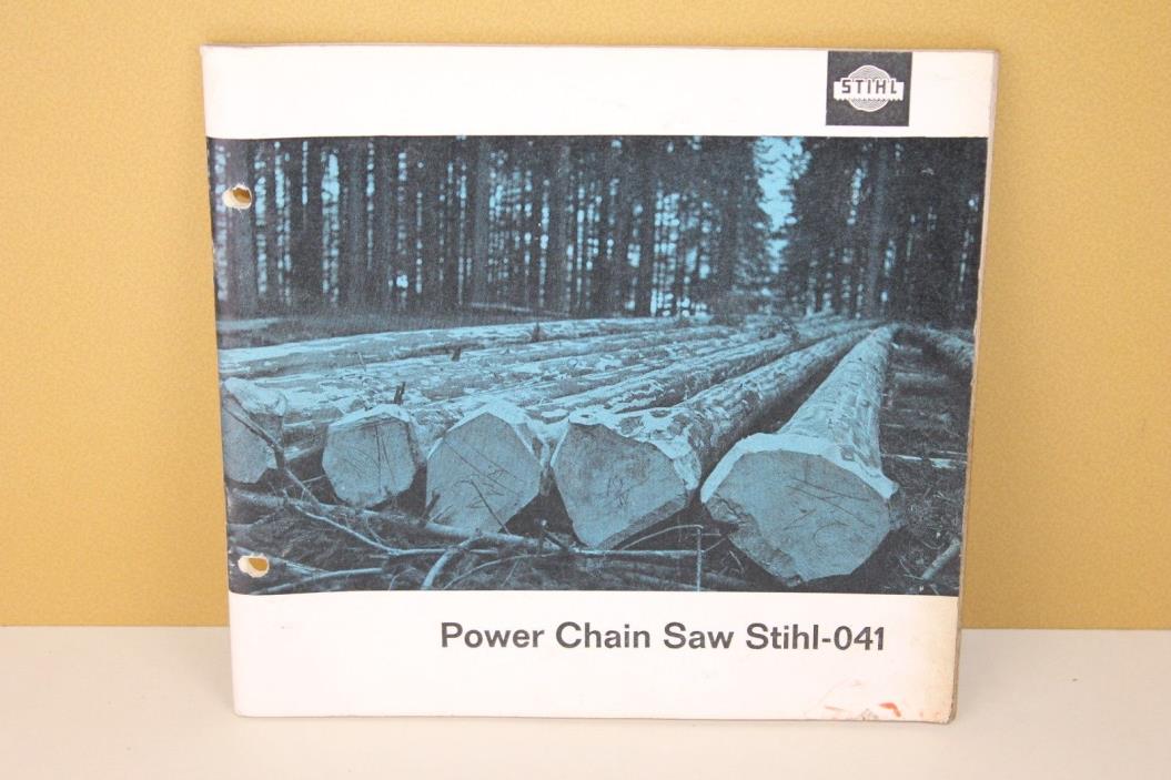 STIHL Power Chain Saw 041 Instruction Manual & Parts List