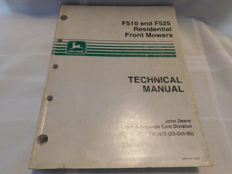 ORIGINAL JOHN DEERE F510 & F525 FRONT MOWERS RESIDENTIAL TECHNICAL MANUAL TM1475