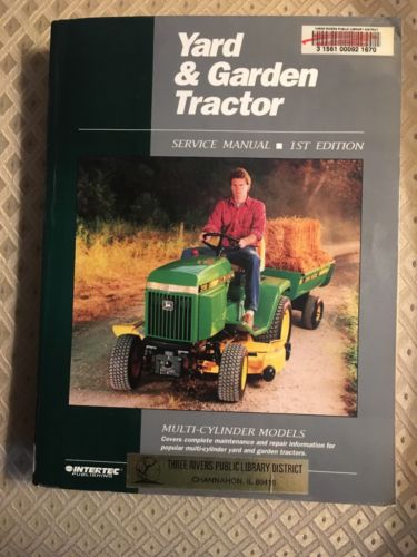 Intertec Book Yard Garden Tractor Service Manual Multi Cylinder 1st Edition 1991